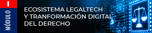1 ECOSISTEMA LEGALTECH Y TRANSFORMACIÓN DIGITAL DEL DERECHO g1